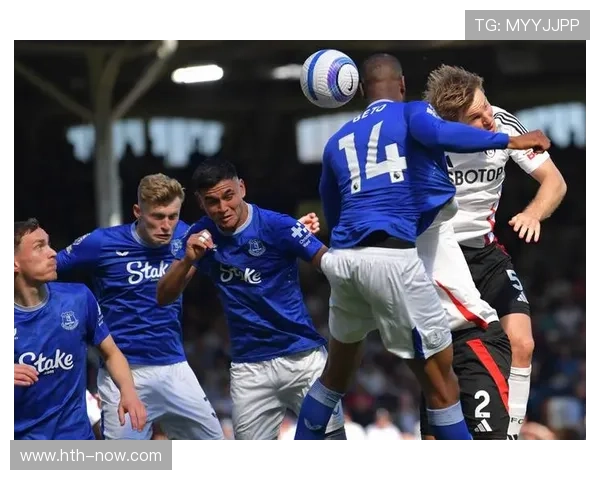 埃弗顿1-1富勒姆，格里利什创造多次机会难转化